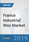 France Industrial Wax Market: Prospects, Trends Analysis, Market Size and Forecasts up to 2024 - Product Thumbnail Image