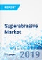 Superabrasive Market By Material (Diamond, Cubic Boron Nitride, and Others) and By End-User (Electrical & Electronics, Automotive, Oil & Gas, Building & Construction, Aerospace & Defense, and Medical): Global Industry Perspective, Comprehensive Analysis, and Forecast, 2018-2025 - Product Thumbnail Image