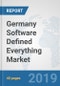 Germany Software Defined Everything Market: Prospects, Trends Analysis, Market Size and Forecasts up to 2025 - Product Thumbnail Image