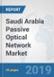Saudi Arabia Passive Optical Network Market: Prospects, Trends Analysis, Market Size and Forecasts up to 2025 - Product Thumbnail Image