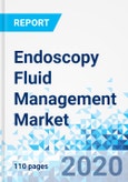 Endoscopy Fluid Management Market By Product: Global Industry Perspective, Comprehensive Analysis and Forecast, 2018 - 2025- Product Image