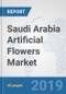 Saudi Arabia Artificial Flowers Market: Prospects, Trends Analysis, Market Size and Forecasts up to 2025 - Product Thumbnail Image
