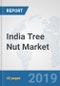 India Tree Nut Market: Prospects, Trends Analysis, Market Size and Forecasts up to 2024 - Product Thumbnail Image