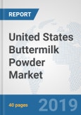 United States Buttermilk Powder Market: Prospects, Trends Analysis, Market Size and Forecasts up to 2025- Product Image