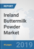 Ireland Buttermilk Powder Market: Prospects, Trends Analysis, Market Size and Forecasts up to 2025- Product Image