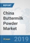 China Buttermilk Powder Market: Prospects, Trends Analysis, Market Size and Forecasts up to 2025 - Product Thumbnail Image