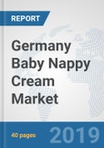 Germany Baby Nappy Cream Market: Prospects, Trends Analysis, Market Size and Forecasts up to 2025- Product Image