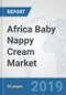 Africa Baby Nappy Cream Market: Prospects, Trends Analysis, Market Size and Forecasts up to 2025 - Product Thumbnail Image