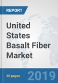 United States Basalt Fiber Market: Prospects, Trends Analysis, Market Size and Forecasts up to 2024- Product Image