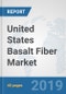 United States Basalt Fiber Market: Prospects, Trends Analysis, Market Size and Forecasts up to 2024 - Product Thumbnail Image