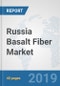 Russia Basalt Fiber Market: Prospects, Trends Analysis, Market Size and Forecasts up to 2024 - Product Thumbnail Image