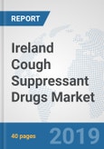 Ireland Cough Suppressant Drugs Market: Prospects, Trends Analysis, Market Size and Forecasts up to 2024- Product Image