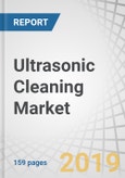 Ultrasonic Cleaning Market by Product (Benchtop, Standalone, Multistage-2, and Multistage-4), Power Output, Capacity, Vertical (Automotive, Aerospace, Food & Beverage, and Jewelry & Gems), and Geography - Global Forecast to 2024- Product Image