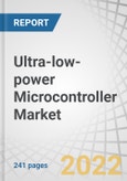 Ultra-low-power Microcontroller Market by Peripheral Device (Analog Devices and Digital Devices), Packaging Type (8-bit, 16-bit, and 32-bit), End-Use Application, & Region (North America, Europe, APAC, Rest of the World) - Global Forecast to 2027- Product Image