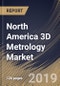 North America 3D Metrology Market (2019-2025) - Product Thumbnail Image