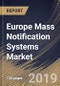 Europe Mass Notification Systems Market (2019-2025) - Product Thumbnail Image