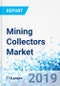 Mining Collectors Market: By Product Type Type (Xanthates, Dithiophosphates, Dithiocarbamates, and others), By Ore Type (Sulfide and Non-Sulfide) and By Geography: Global Industry Perspective, Comprehensive Analysis, and Forecast, 2018 - 2026 - Product Thumbnail Image