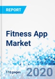 Fitness App Market: By Type (Nutrition, Exercise, and Activity Tracking), Platform (iOS, Android, and Others), and Device (Wearable Devices, Tablets, and Smartphones): Global Industry Perspective, Comprehensive Analysis and Forecast, 2019 - 2025- Product Image