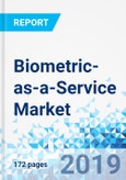 Biometric-as-a-Service Market: By Modality, By Vertical and By Region- Global Industry Perspective, Comprehensive Analysis and Forecast, 2018 - 2025- Product Image