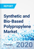 Synthetic and Bio-Based Polypropylene Market - Global Industry Perspective, Comprehensive Analysis and Forecast 2020-2026- Product Image