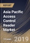 Asia Pacific Access Control Reader Market 2019-2025) - Product Thumbnail Image