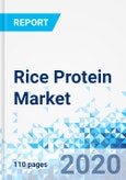 Rice Protein Market - By Form: Global Industry Perspective, Comprehensive Analysis and Forecast 2020 - 2026- Product Image