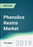 Phenolics Resins Market - Forecasts from 2019 to 2024- Product Image