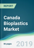 Canada Bioplastics Market - Forecasts from 2019 to 2024- Product Image