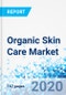 Organic Skin Care Market By Product (Face Creams, Body Lotions): Global Industry Perspective, Comprehensive Analysis and Forecast, 2016 - 2022 - Product Thumbnail Image