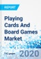 Playing Cards And Board Games Market - By Product (Playing Cards, Board Games) Market By Distribution Channel (Offline, Online): Global Industry Perspective, Comprehensive Analysis and Forecast, 2019 - 2026 - Product Image