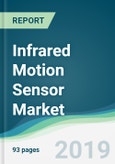Infrared Motion Sensor Market - Forecasts from 2019 to 2024- Product Image