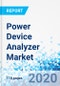 Power Device Analyzer Market - By Type, By End-User, and By Region: Global Industry Perspective, Market Size, Statistical Research, Market Intelligence, Comprehensive Analysis, Historical Trends, and Forecasts, 2019-2025 - Product Thumbnail Image