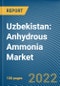 Uzbekistan: Anhydrous Ammonia Market - Product Image