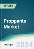 Proppants Market - Forecasts from 2023 to 2028- Product Image