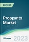 Proppants Market - Forecasts from 2023 to 2028 - Product Image