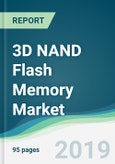 3D NAND Flash Memory Market - Forecasts from 2019 to 2024- Product Image