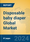 Disposable baby diaper Global Market Insights 2024, Analysis and Forecast to 2029, by Manufacturers, Regions, Technology, Application, Product Type- Product Image
