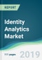 Identity Analytics Market - Forecasts from 2019 to 2024 - Product Thumbnail Image