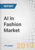 AI in Fashion Market by Component (Solutions and Services), Application (Product Recommendation, Product Search & Discovery, and CRM), Deployment Mode, Category, (Apparel, Accessories, and Beauty & Cosmetics), End User, and Region - Global Forecast to 2024- Product Image