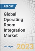 Global Operating Room Integration Market by Component (Software, Services), Application (General, Orthopedic, Cardiovascular & Neurosurgery), Device (Audio & Video Systems, Display, Document Management), End User (Hospital, ASC) & Region - Forecast to 2028- Product Image
