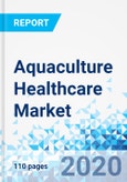 Aquaculture Healthcare Market - By Product, By Distribution Channel, and By Region: Global Industry Perspective, Market Size, Statistical Research, Market Intelligence, Comprehensive Analysis, Historical Trends, and Forecasts, 2019-2025- Product Image