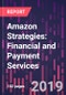 Amazon Strategies: Financial and Payment Services, 2nd Edition - Product Thumbnail Image