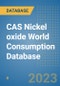 CAS Nickel oxide World Consumption Database - Product Image