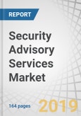 Security Advisory Services Market by Service Type (Penetration Testing, Vulnerability Management, Incident Response, Security Risk, Compliance Management, and CISCO Advisory and Support), Organization Size, Vertical, and Region - Global Forecast to 2024- Product Image