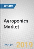 Aeroponics: Global Markets- Product Image