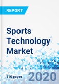 Sports Technology Market - By Sports, By Technology, and By Region - Global Industry Perspective, Comprehensive Analysis, And Forecast, 2020 - 2026- Product Image