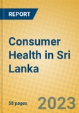 Consumer Health in Sri Lanka- Product Image
