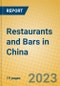 Restaurants and Bars in China - Product Image