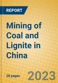 Mining of Coal and Lignite in China- Product Image