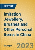 Imitation Jewellery, Brushes and Other Personal Items in China- Product Image